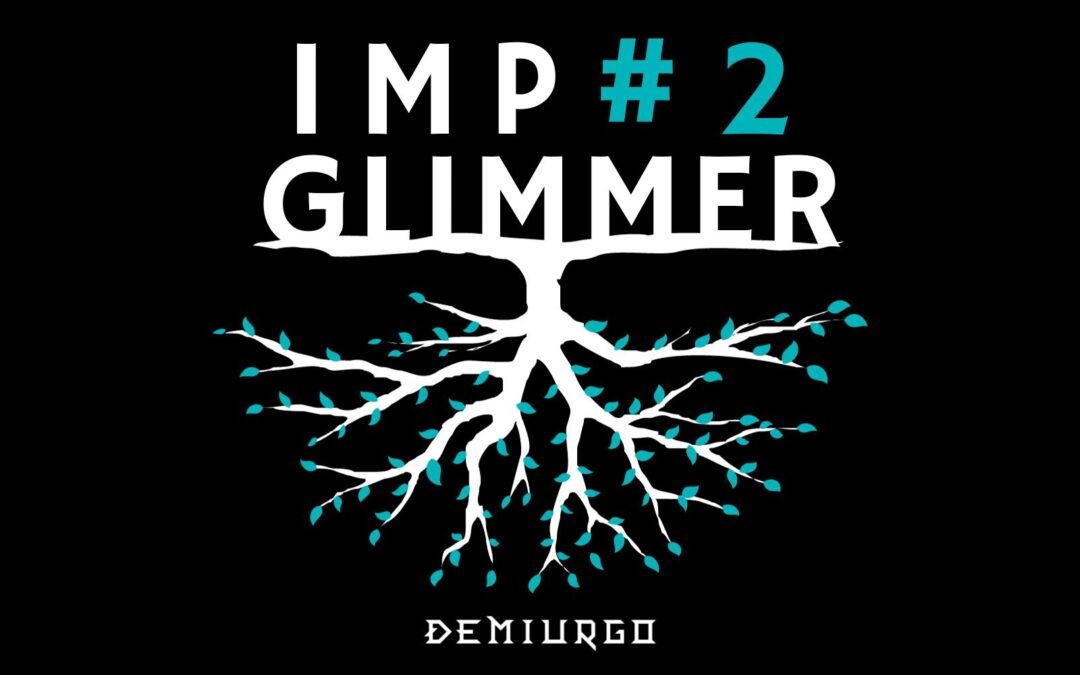 IMP #2 – Glimmer: A Pristine Morning