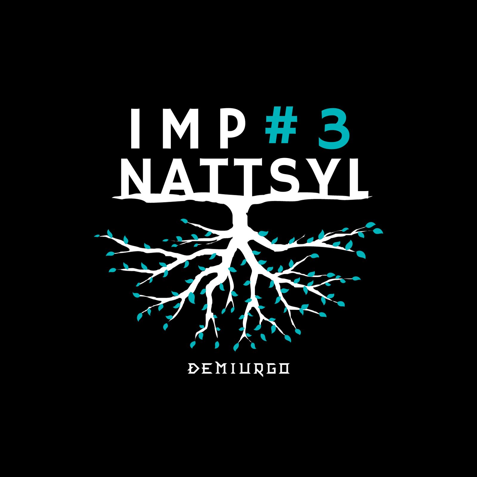 IMP #3 – Nattsyl